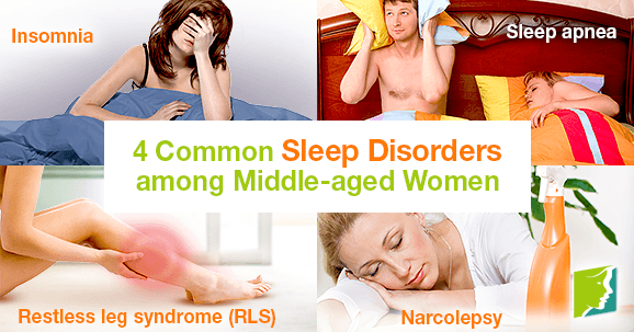 4 Common Sleep Disorders among Middle-aged Women