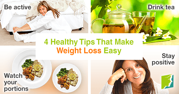4 Healthy Tips That Make Weight Loss Easy