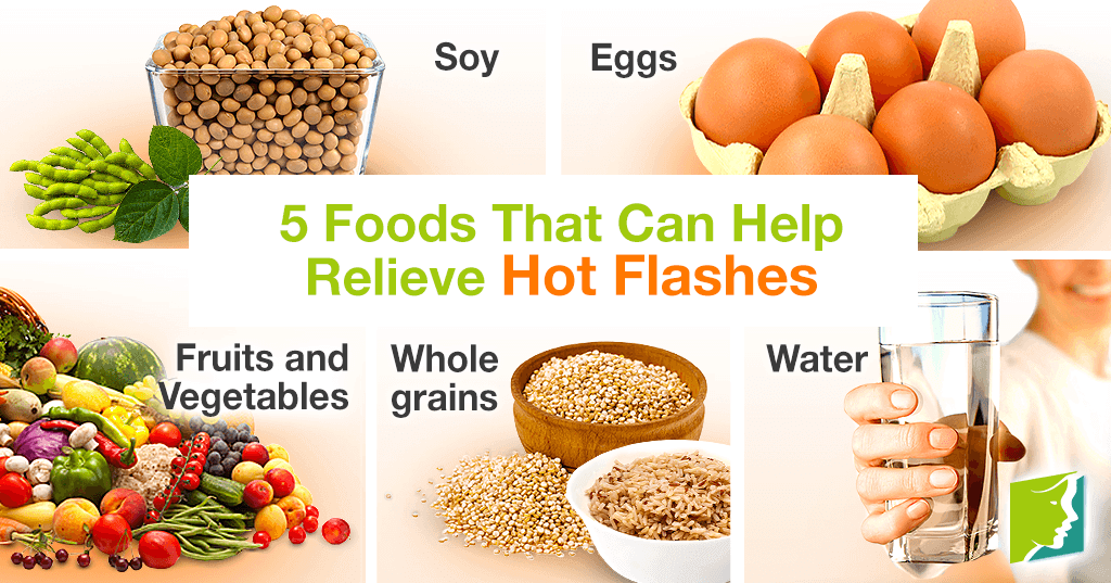 Five Foods That Can Help Relieve Hot Flashes Menopause Now