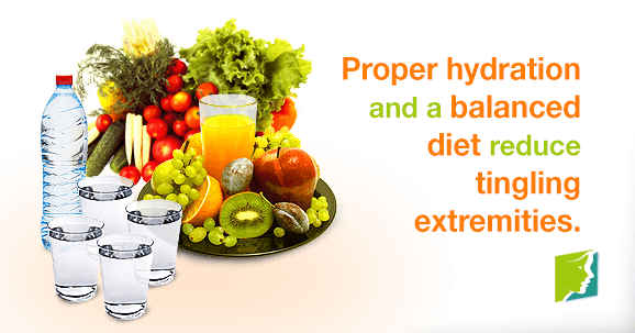 Proper hydration and a balanced diet reduce tingling extremities.