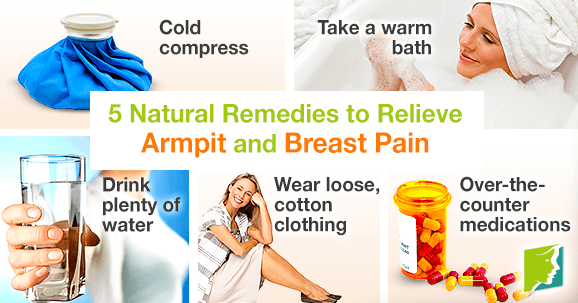 5 Natural Remedies to Relieve Armpit and Breast Pain