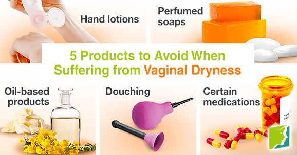 5 products to avoid when suffering from vaginal dryness