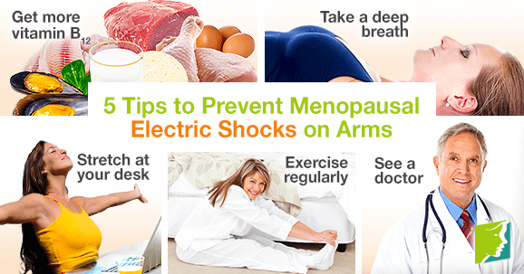 5 tips to prevent menopausal electric shocks on arms