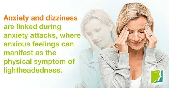 Dizziness and anxiety are linked during anxiety attacks