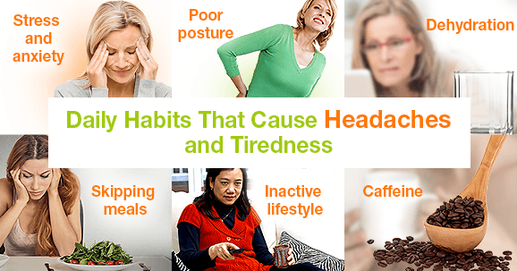 Daily Habits That Cause Headaches and Tiredness