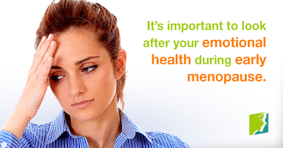 It's important to look after your emotional health during early menopause.