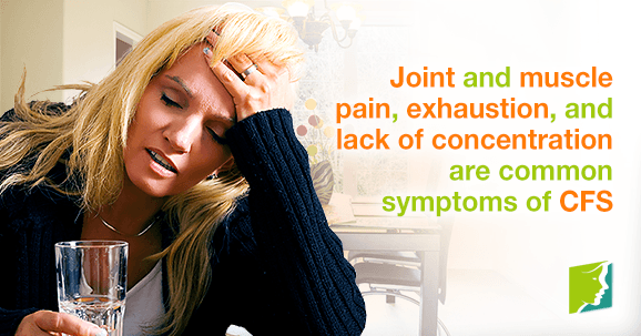 Join and muscle pain, exhaustion, and lack of concentration are common symptoms of CFS.