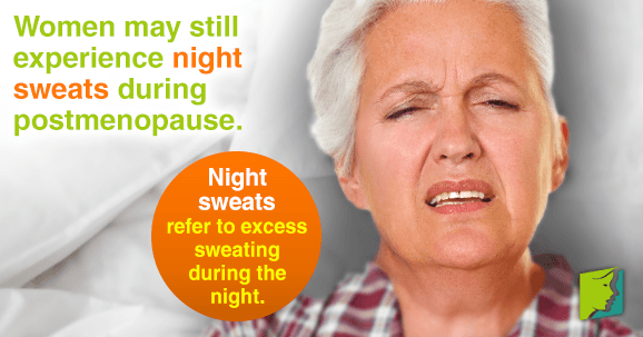 Women may still experience night sweats during postmenopause