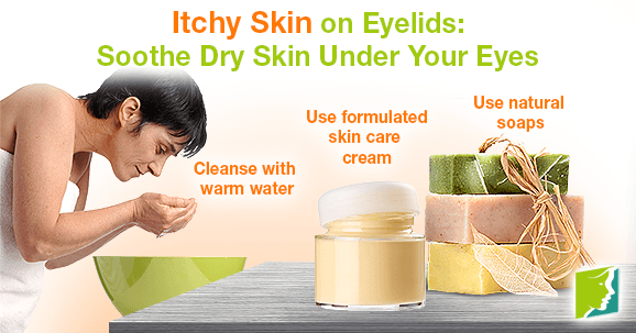 Itchy Skin on Eyelids: Soothe Dry Skin Under Your Eyes