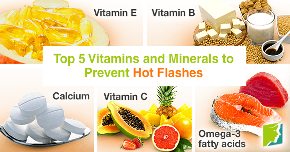 Top 5 Vitamins and Minerals to Prevent Hot Flashes