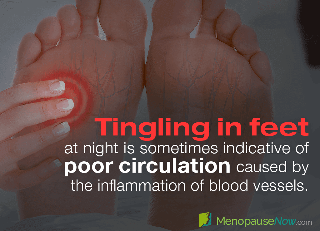 Tingling in the feet and legs is sometimes indicative of poor circulation