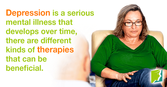 Depression is a serious mental illness that develops over time, there are different kinds of therapies that can be beneficial.