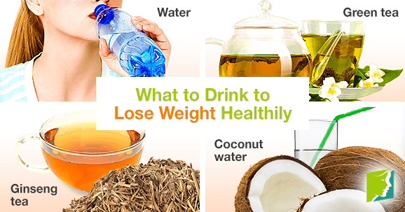 What to drink to lose weight healthily