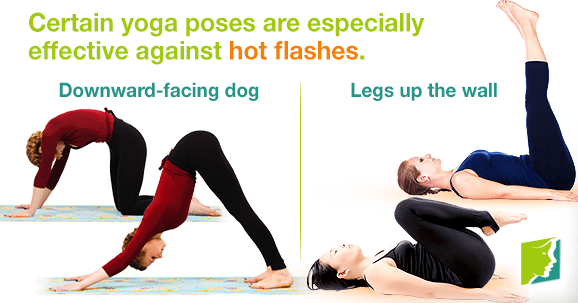 Certain yoga poses are especially effective against hot flashes.